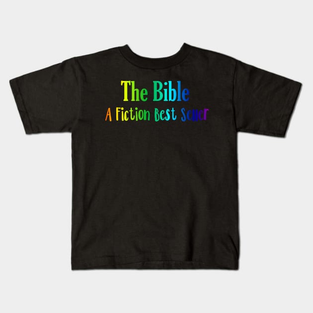 THE BIBLE A FICTION BEST SELLER Kids T-Shirt by Lin Watchorn 